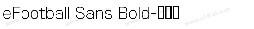 eFootball Sans Bold字体转换